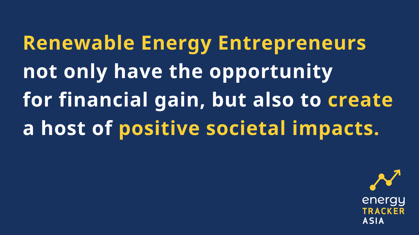 Renewable Energy Entrepreneurs - Challenges & Opportunities