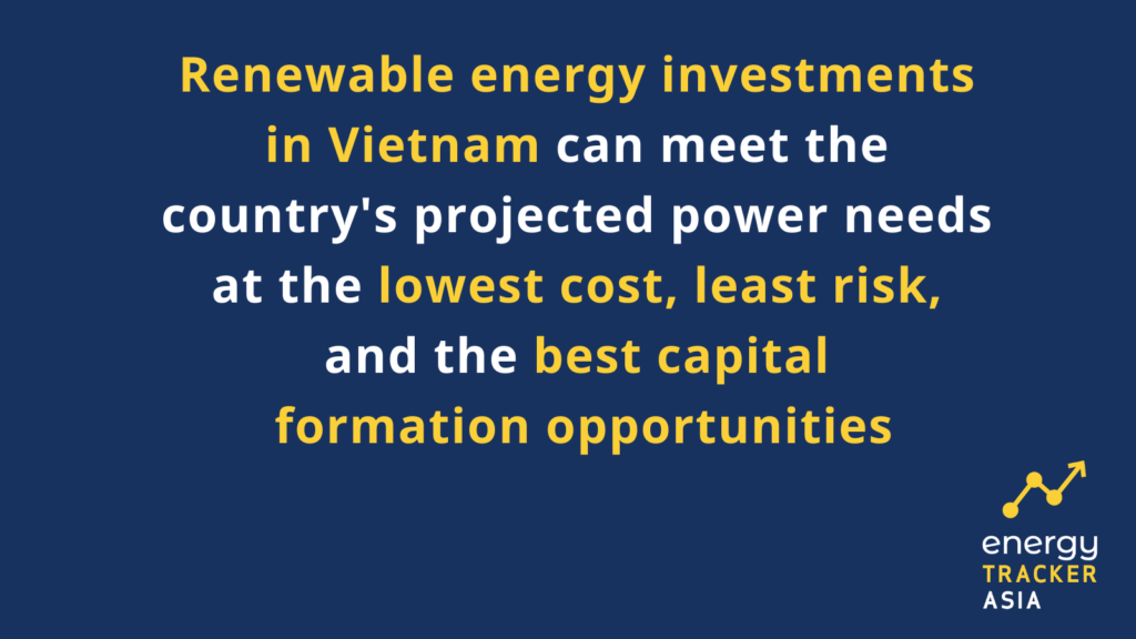 Renewable energy investments in Vietnam can meet the power needs at the lowest cost, least risk and the best capital formation opportunities